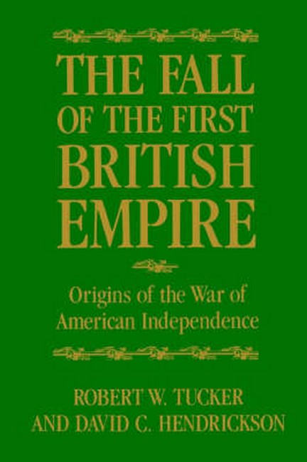 The Fall of the First British Empire