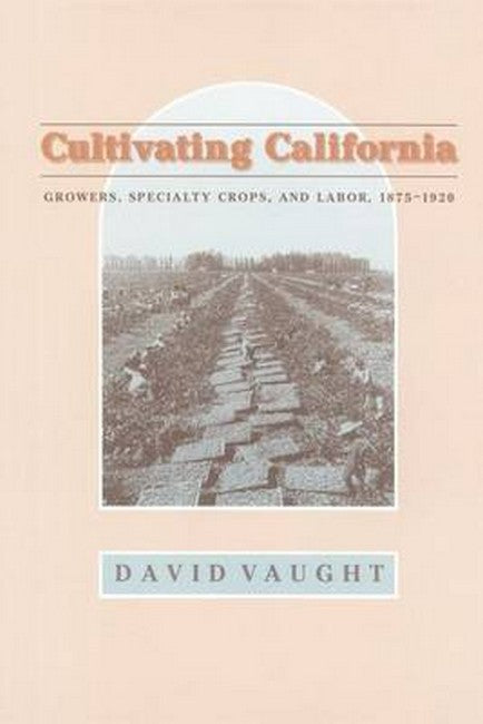 Cultivating California