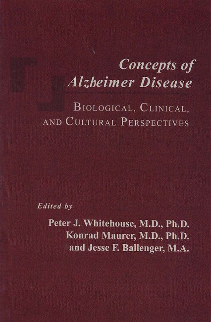 Concepts of Alzheimer Disease