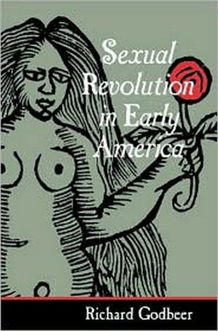 Sexual Revolution in Early America