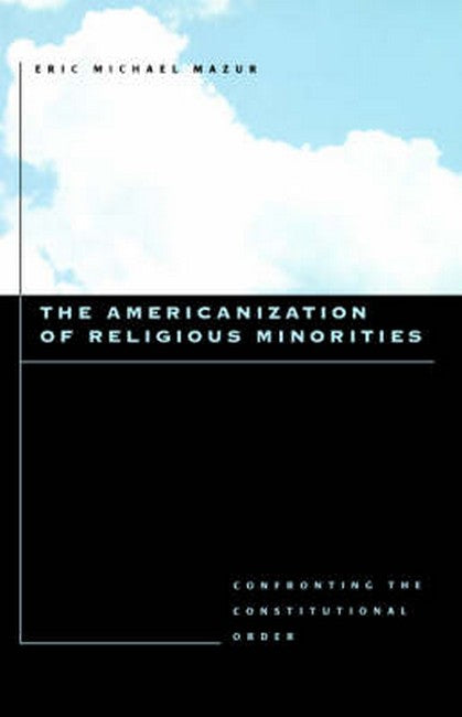 The Americanization of Religious Minorities