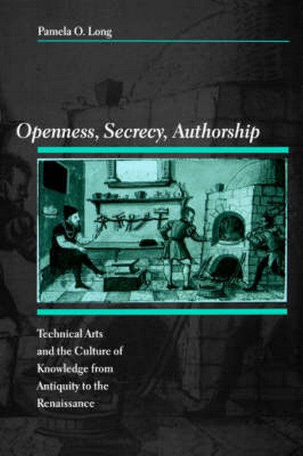 Openness, Secrecy, Authorship