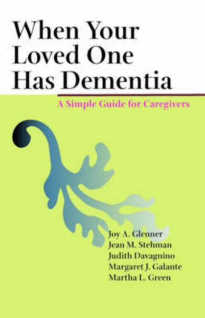 When Your Loved One Has Dementia