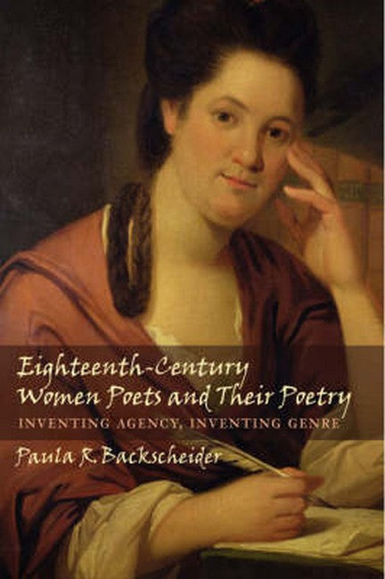 Eighteenth-Century Women Poets and Their Poetry