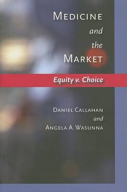 Medicine and the Market
