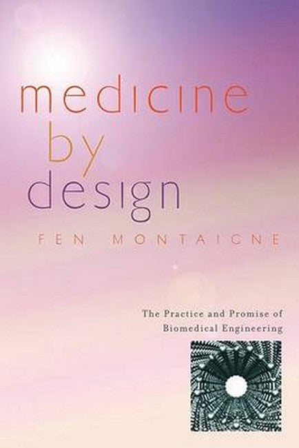 Medicine by Design: