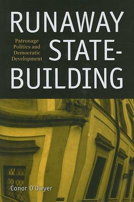 Runaway State-Building