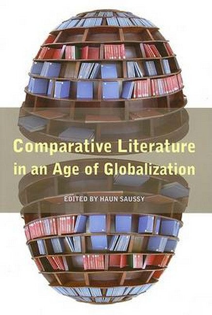 Comparative Literature in an Age of Globalization