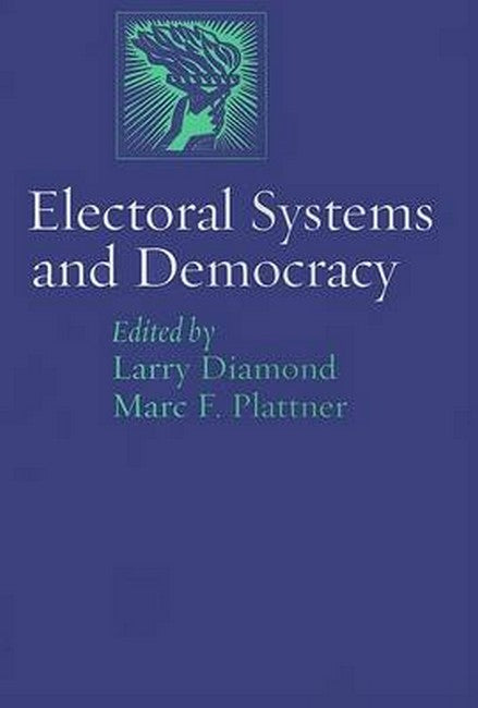 Electoral Systems and Democracy