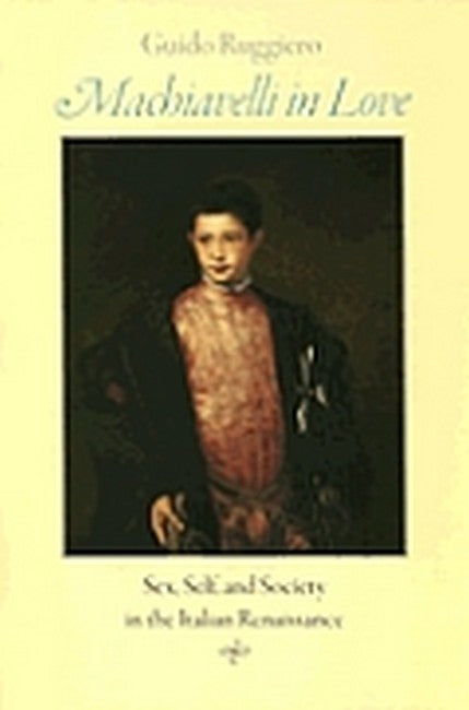 Machiavelli in Love
