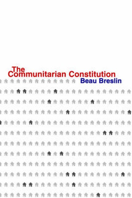 The Communitarian Constitution