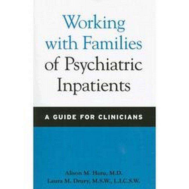 Working with Families of Psychiatric Inpatients