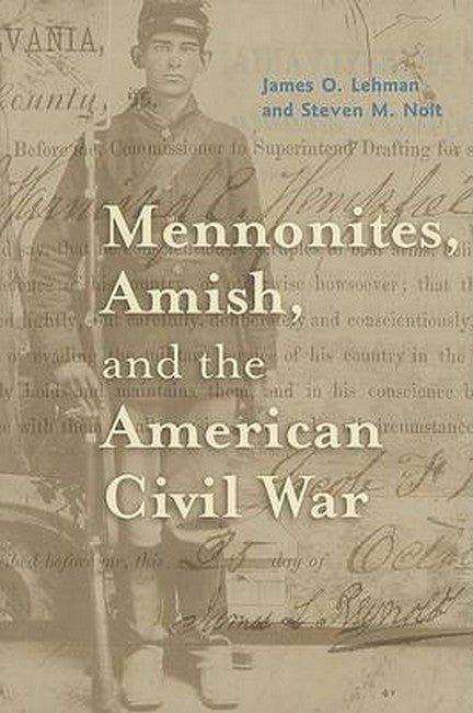 Mennonites, Amish, and the American Civil War