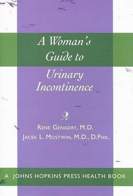 A Woman's Guide to Urinary Incontinence