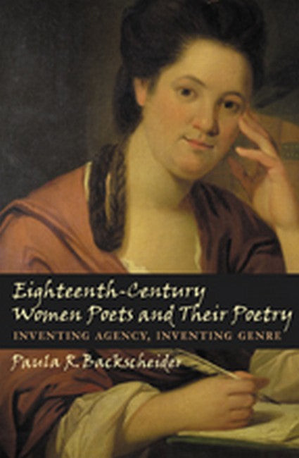 Eighteenth-Century Women Poets and Their Poetry