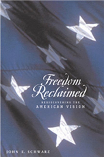 Freedom Reclaimed