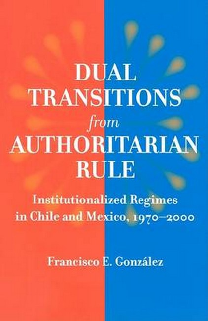 Dual Transitions from Authoritarian Rule