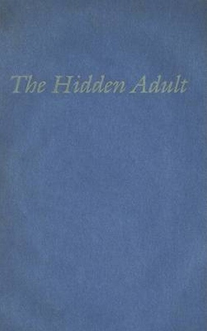 The Hidden Adult