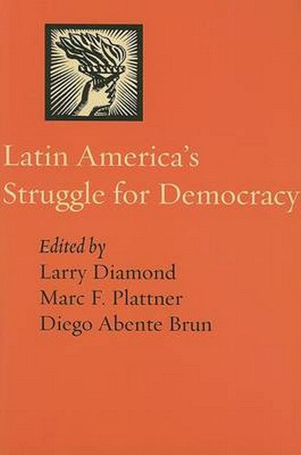 Latin America's Struggle for Democracy