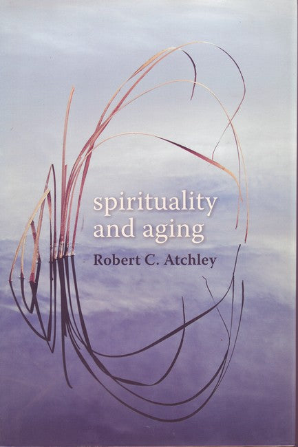 Spirituality and Aging