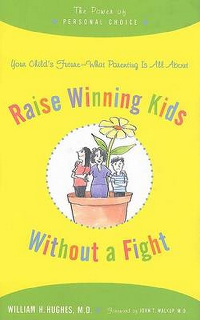 Raise Winning Kids without a Fight