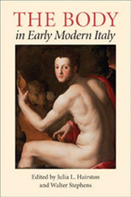 The Body in Early Modern Italy