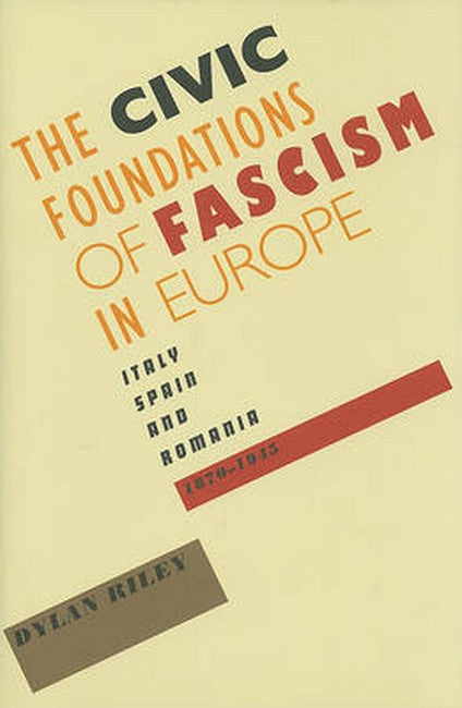 The Civic Foundations of Fascism in Europe