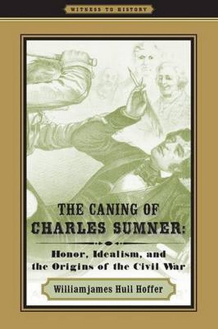 The Caning of Charles Sumner