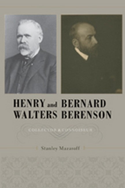 Henry Walters and Bernard Berenson