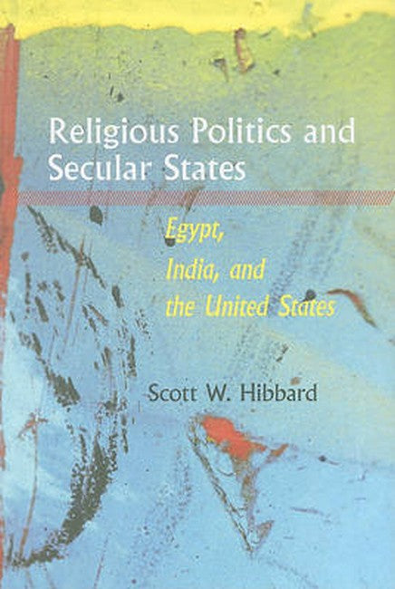 Religious Politics and Secular States