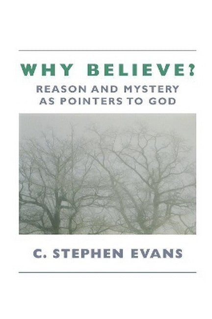 Why Believe?