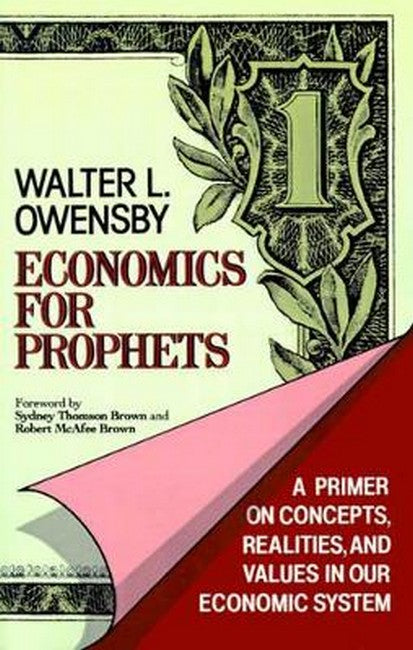 Economics for Prophets