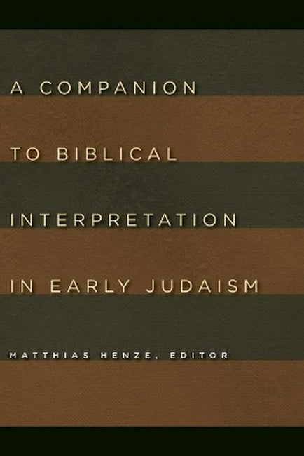 Companion to Biblical Interpretation in Early Judaism