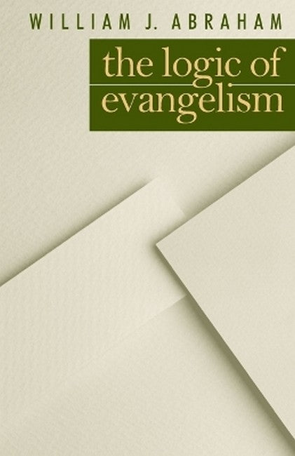 Logic of Evangelism