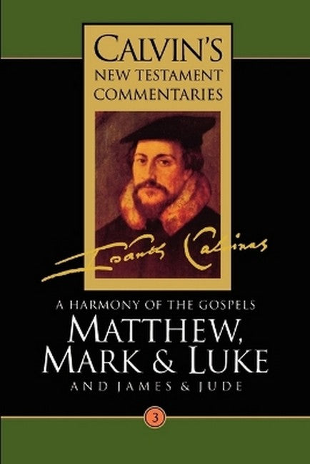 Matthew, Mark, & Luke A Harmony of the Gospels