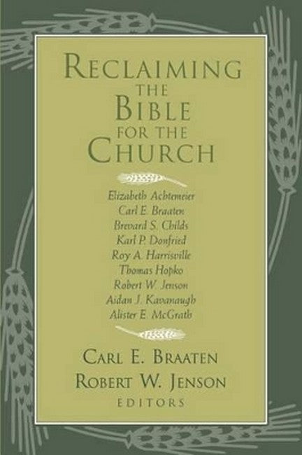 Reclaiming the Bible for the Church