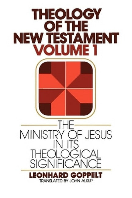 The Ministry of Jesus in Its Theological Significance