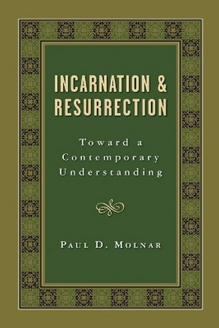 Incarnation and Resurrection