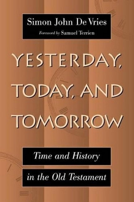 Yesterday, Today, and Tomorrow