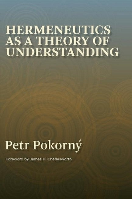 Hermeneutics as a Theory of Understanding