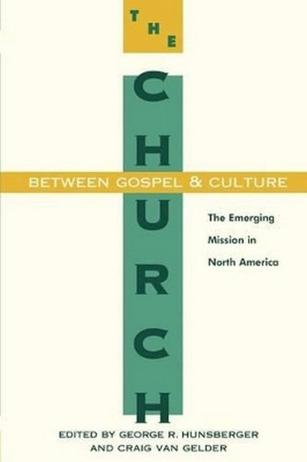 The Church Between Gospel and Culture