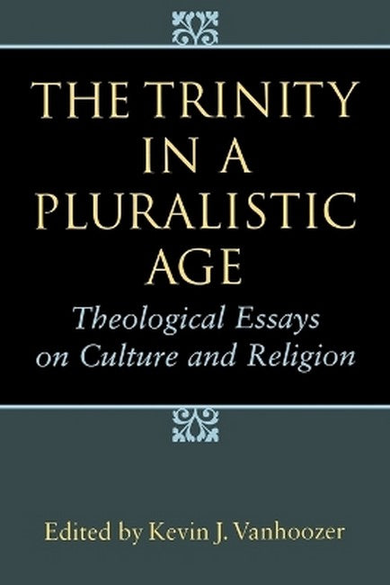 The Trinity in a Pluralistic Age