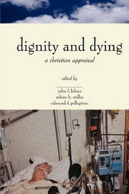 Dignity and Dying