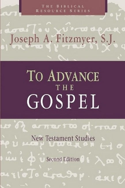 To Advance the Gospel
