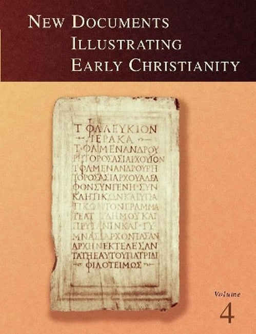 New Documents Illustrating Early Christianity 4/e