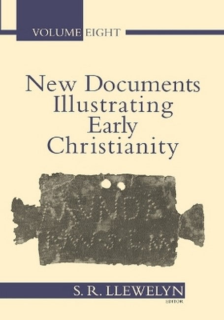New Documents Illustrating Early Christianity