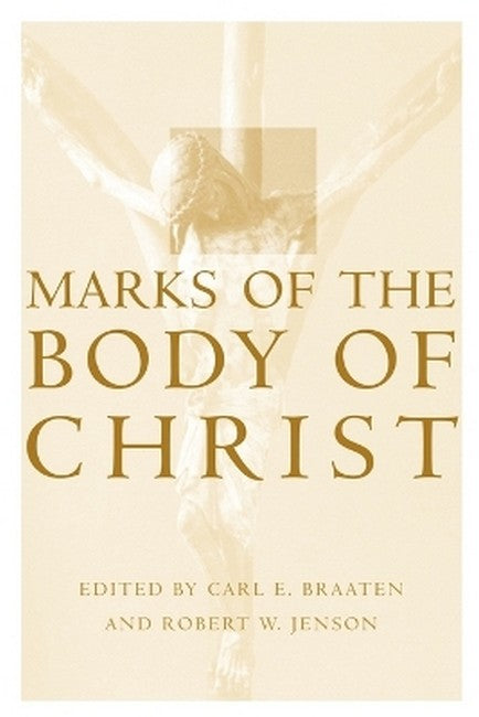 Marks of the Body of Christ