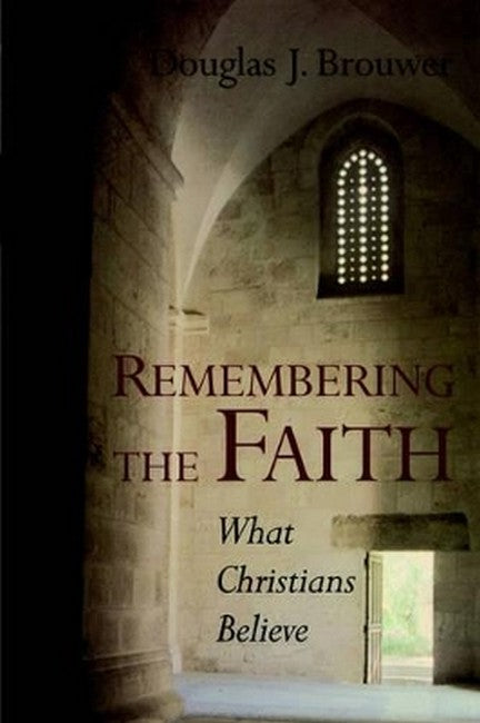 Remembering the Faith