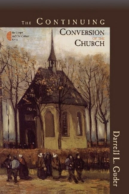 The Continuing Conversion of the Church