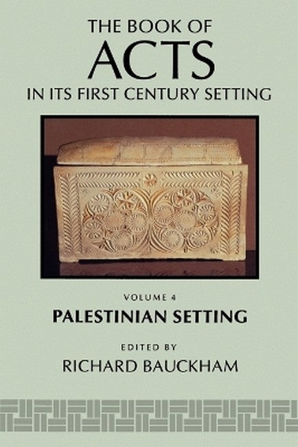 The Book of Acts in its Palestinian Setting